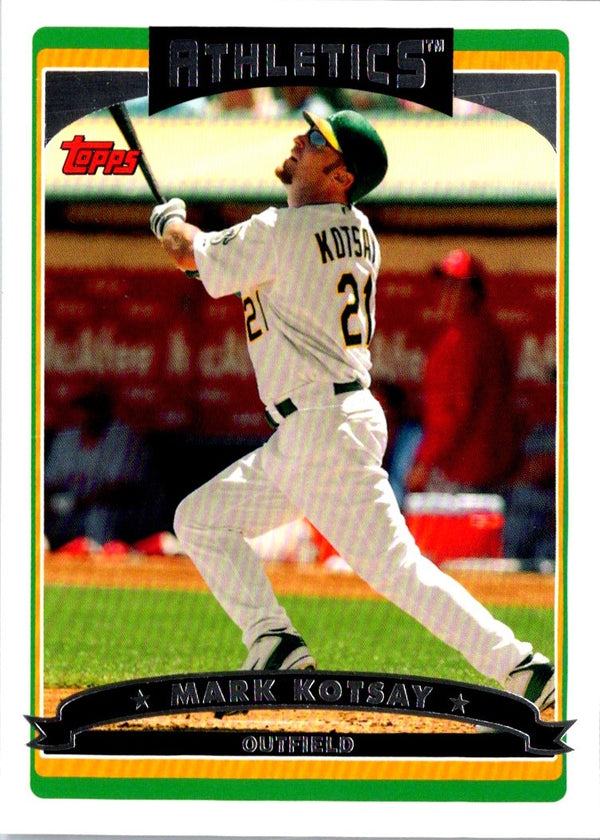 2006 Topps Mark Kotsay #79