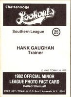 1982 TCMA Chattanooga Lookouts Hank Gaughan #25