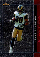 2007 Finest Isaac Bruce #76