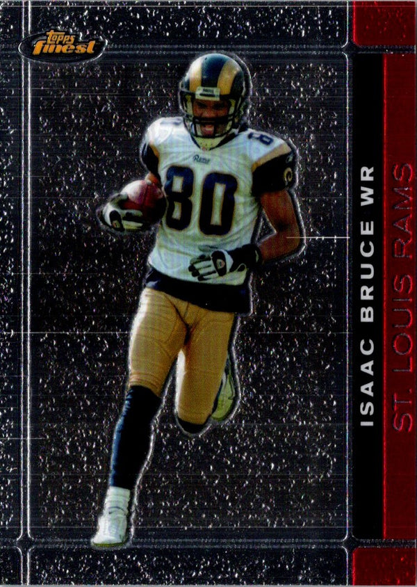 2007 Finest Isaac Bruce #76