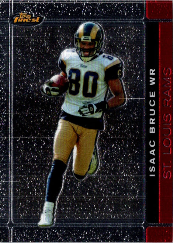 2007 Finest Isaac Bruce #76