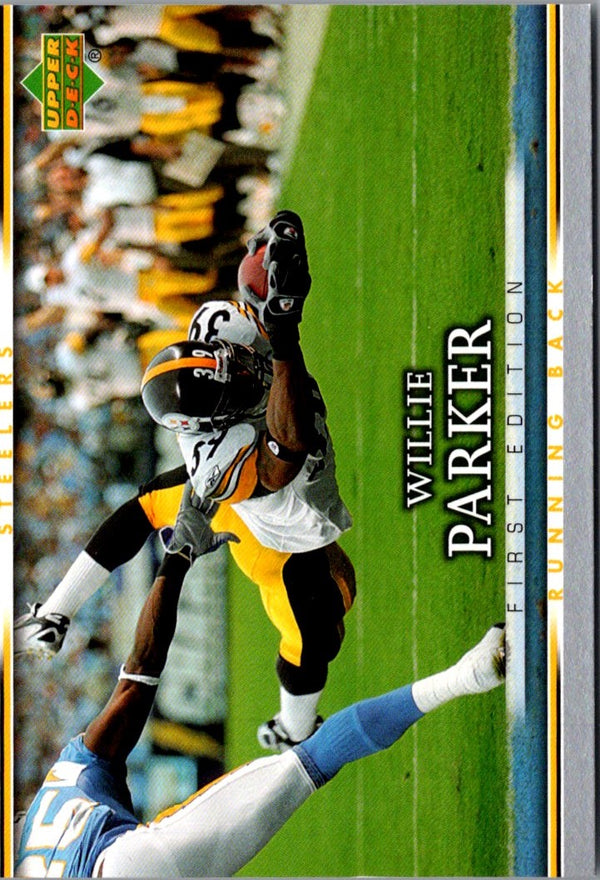 2007 Upper Deck First Edition Willie Parker #77