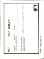 1987 ProCards Ken Bolek #957