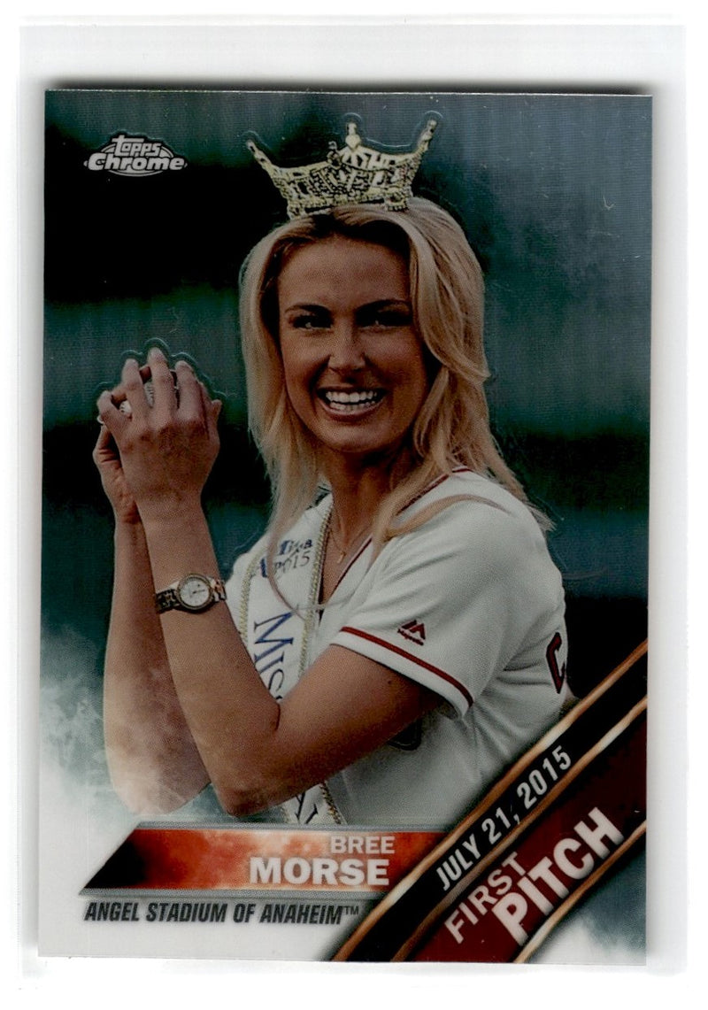 2016 Topps Chrome First Pitch Bree Morse