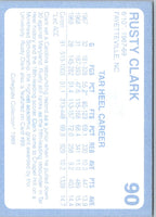 1989 Collegiate Collection North Carolina's Finest Rusty Clark #90
