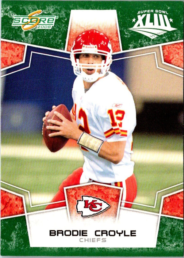 2008 Score Super Bowl XLIII Brodie Croyle #150