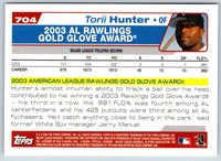 2004 Topps Torii Hunter #704