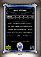 2006 Parkhurst Dave Semenko #113