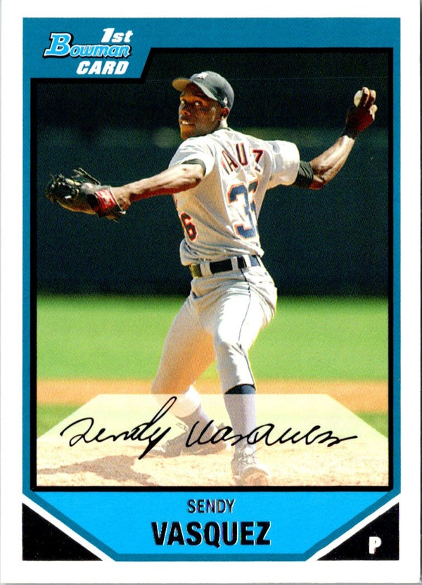 2007 Bowman Prospects Sendy Vasquez #BP105