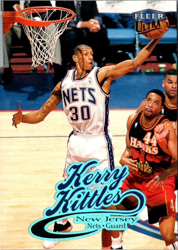 1998 Ultra Kerry Kittles #86