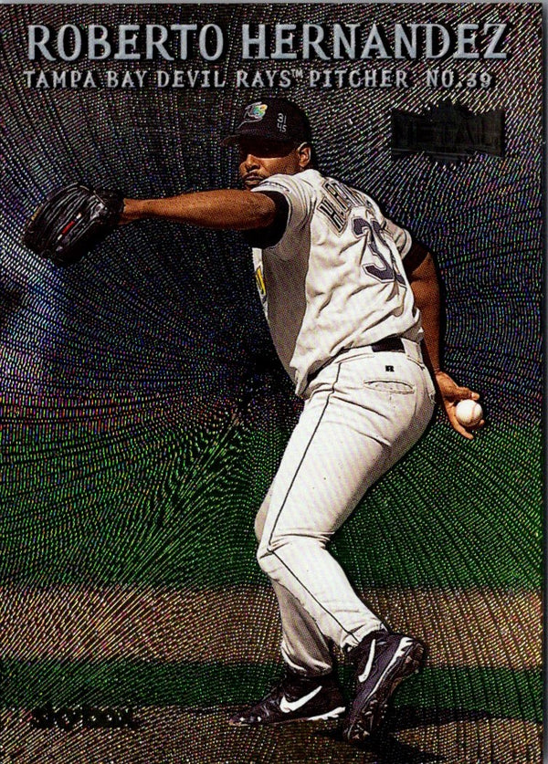 2000 Metal Roberto Hernandez #158