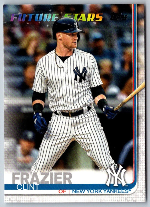 2019 Topps Clint Frazier #412A