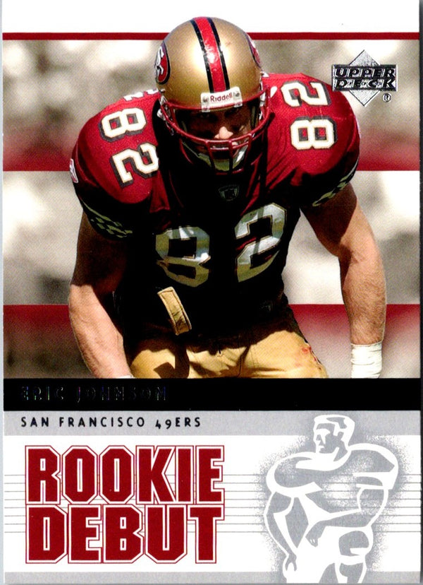 2005 Upper Deck Rookie Debut Eric Johnson #85