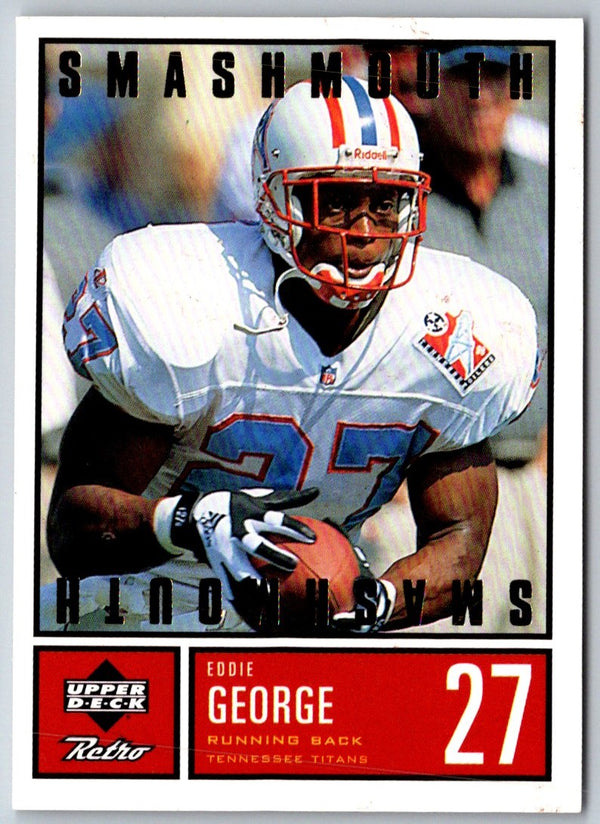 1999 Upper Deck Retro Smashmouth Eddie George #S15