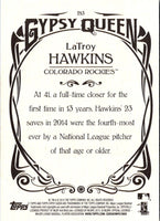2015 Topps Gypsy Queen LaTroy Hawkins #213