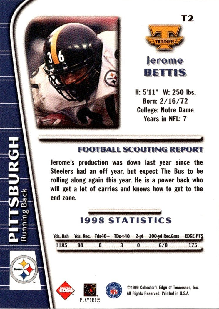 1999 Collector's Edge Triumph Jerome Bettis