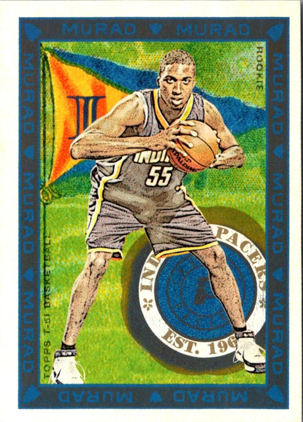 2008 Topps T-51 Murad Roy Hibbert #186 Rookie