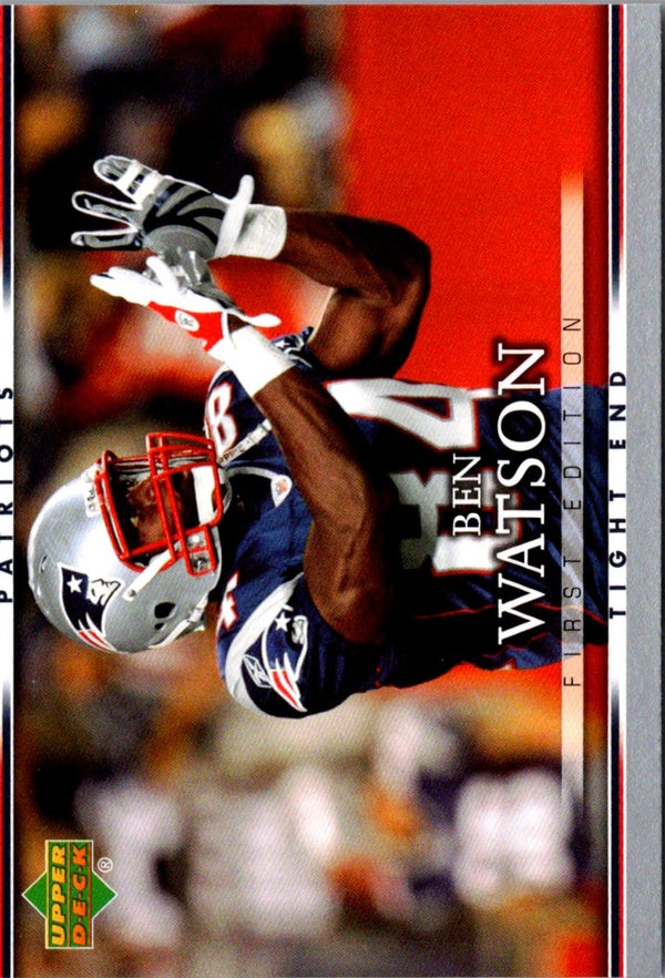 2007 Upper Deck First Edition Ben Watson #58