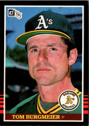 1985 Donruss Tom Burgmeier