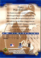 2003 Upper Deck Sweet Spot Mike MacDougal #59