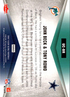 2007 Ultra Comparisons John Beck/Tony Romo #UC-BR