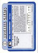 1990 Swell Baseball Greats Bill Mazeroski