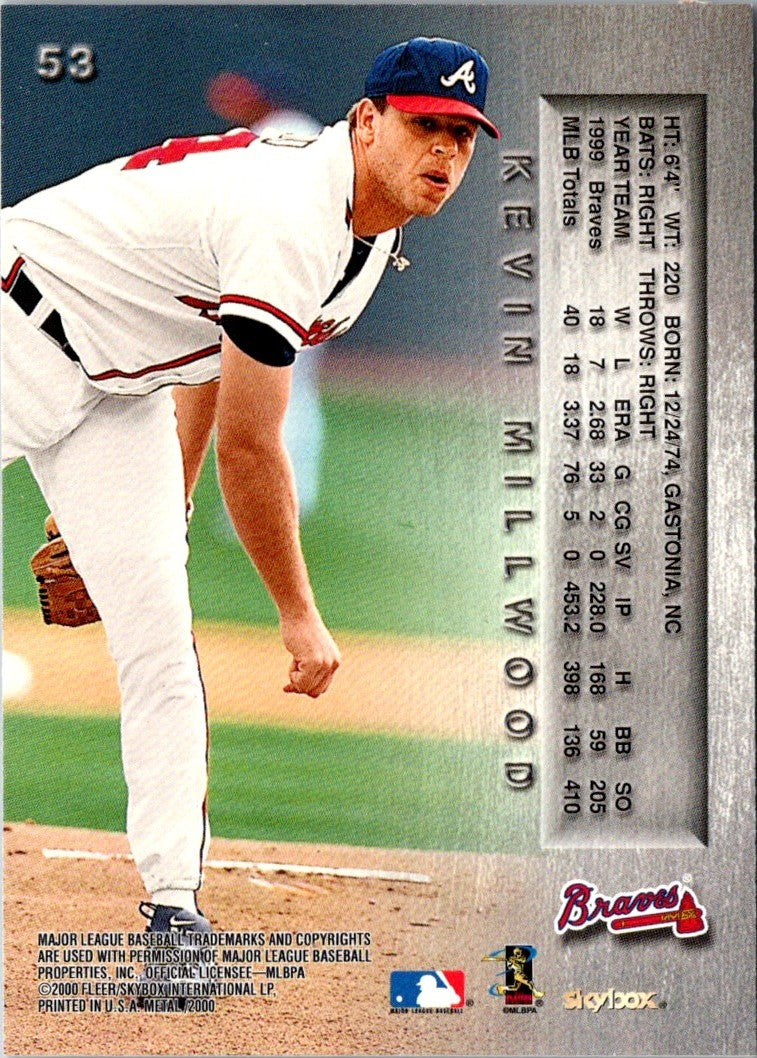 2000 Metal Kevin Millwood