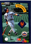 1998 Collector's Choice Stickums Todd Hundley