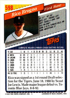 1993 Topps Rico Brogna #598