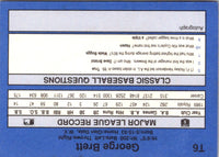 1990 Classic Update George Brett #T6