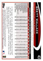 2012 Topps Brett Wallace #43