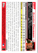 2004 Topps Traded & Rookies Brandon Claussen