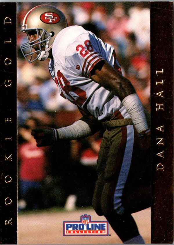 1992 Pro Line Portraits Rookie Gold Dana Hall #26