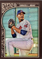 2015 Topps Gypsy Queen Carlos Carrasco #219