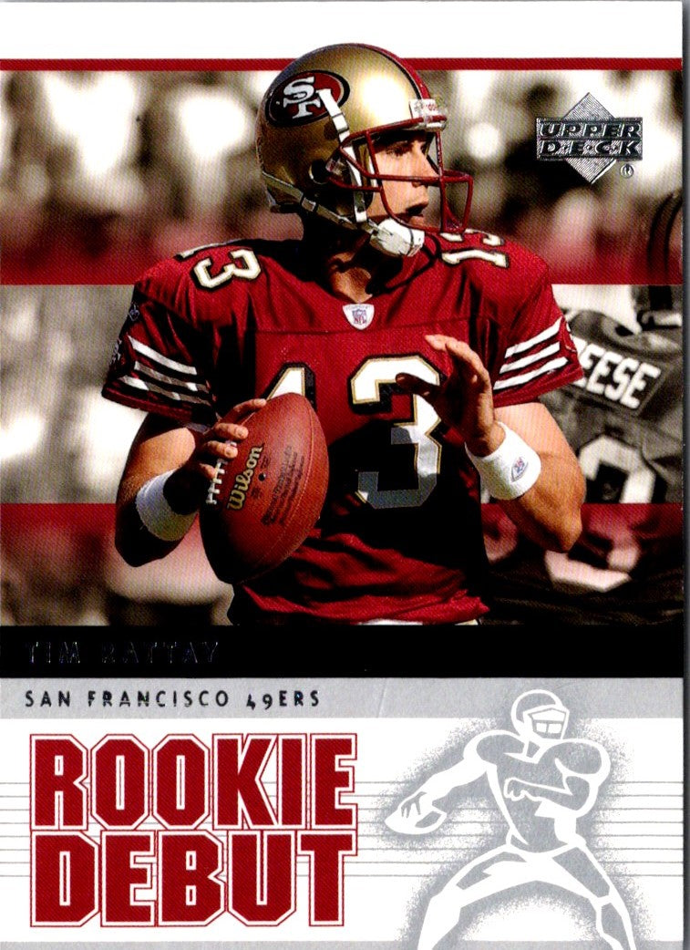 2005 Upper Deck Rookie Debut Tim Rattay