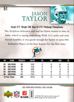 2007 Upper Deck First Edition Jason Taylor #51