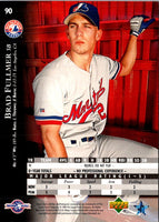 1995 Upper Deck Minors Future Stock Brad Fullmer #90