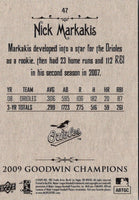 2009 Upper Deck Goodwin Champions Nick Markakis #47