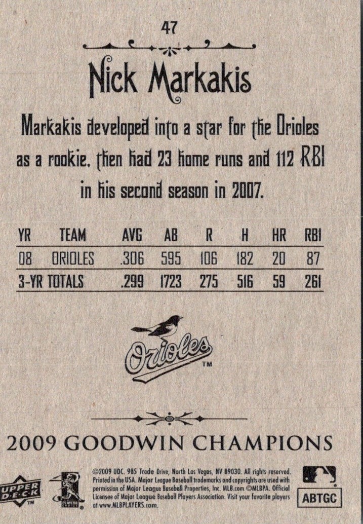 2009 Upper Deck Goodwin Champions Nick Markakis