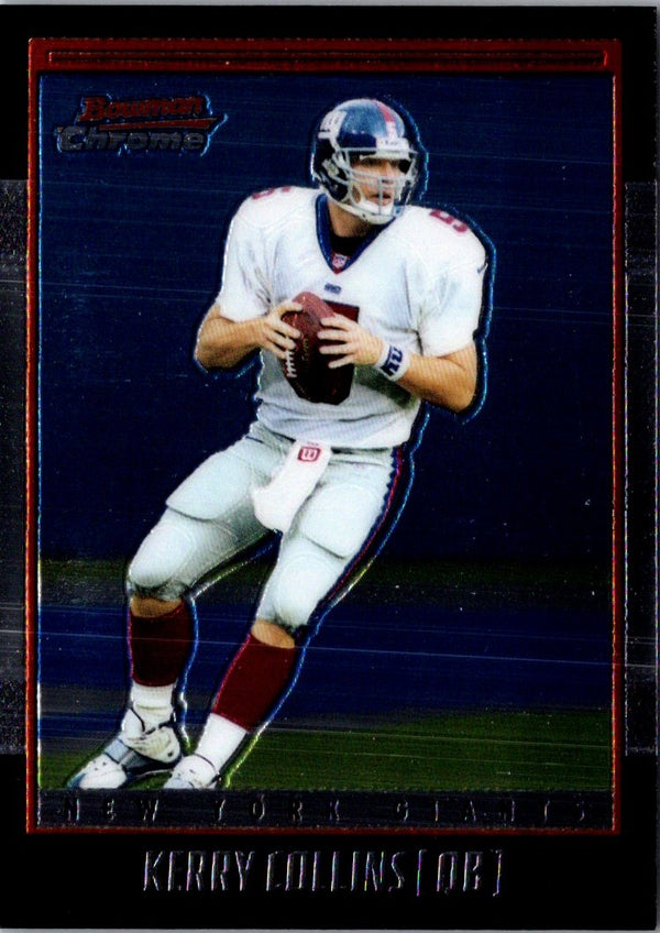 2001 Bowman Chrome Kerry Collins #73