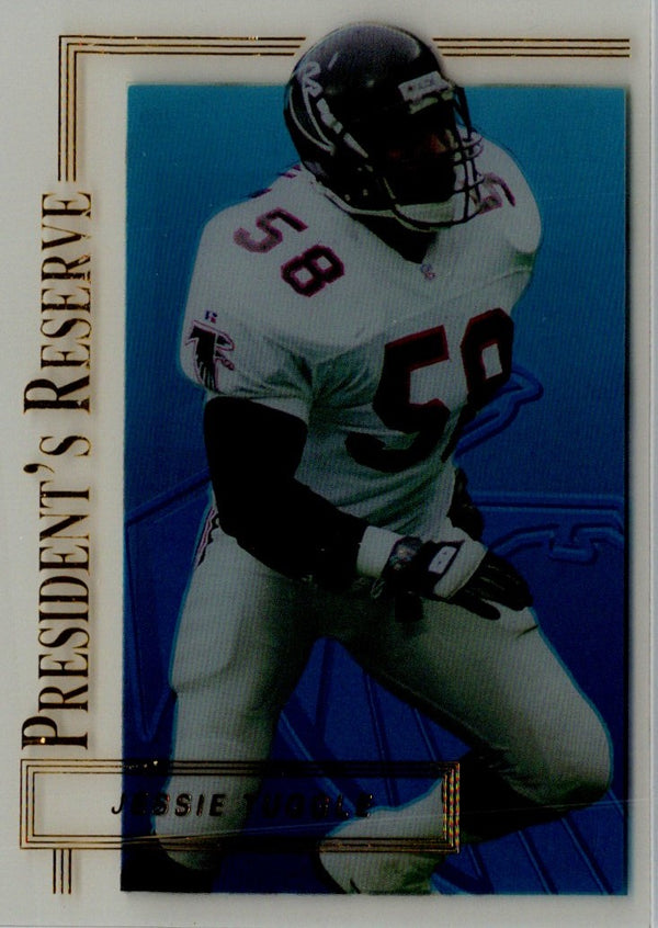 1996 Collector's Edge President's Reserve Jessie Tuggle #209