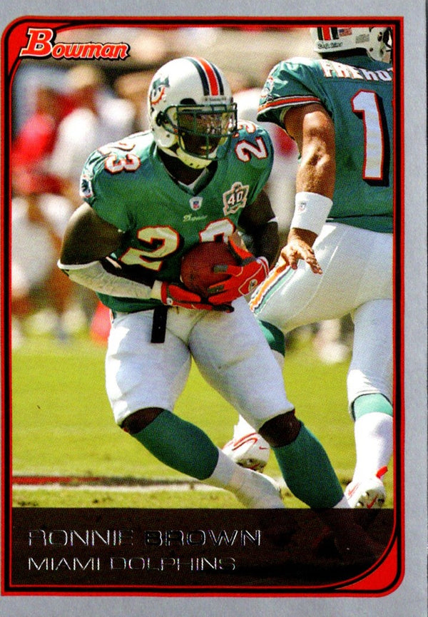 2006 Bowman Ronnie Brown #106