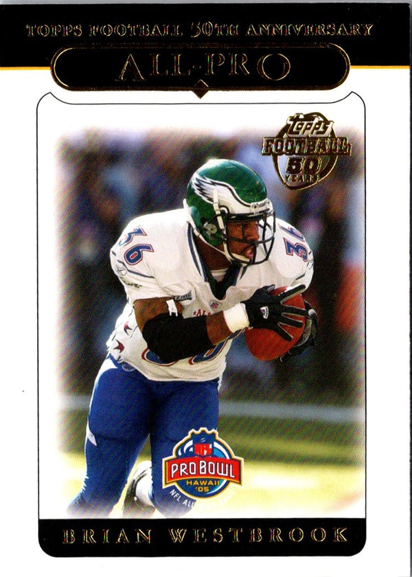 2005 Topps 1st Edition Brian Westbrook #350