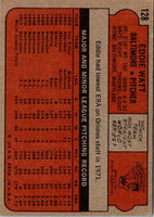 1972 Topps Eddie Watt #128