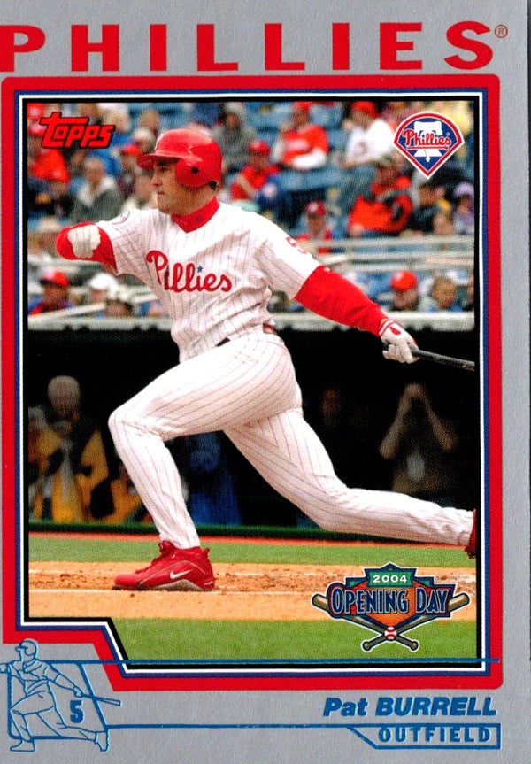 2004 Topps Opening Day Pat Burrell #114