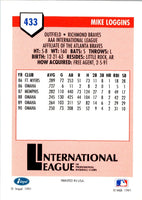 1991 Line Drive AAA Mike Loggins #433