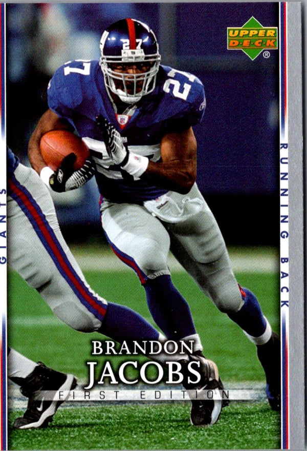 2007 Upper Deck First Edition Brandon Jacobs #65