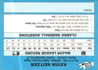 1988 Classic Blue Kevin Seitzer #218