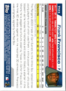 2004 Topps Traded & Rookies Frank Francisco