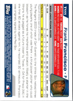 2004 Topps Traded & Rookies Frank Francisco #T111 Rookie